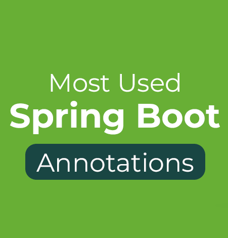 Spring Boot annotations for interview preparation.
