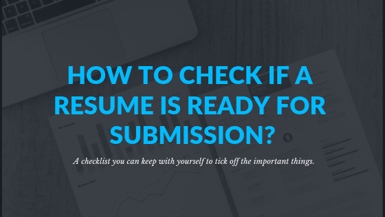 checklist to check if a resume is ready for submission