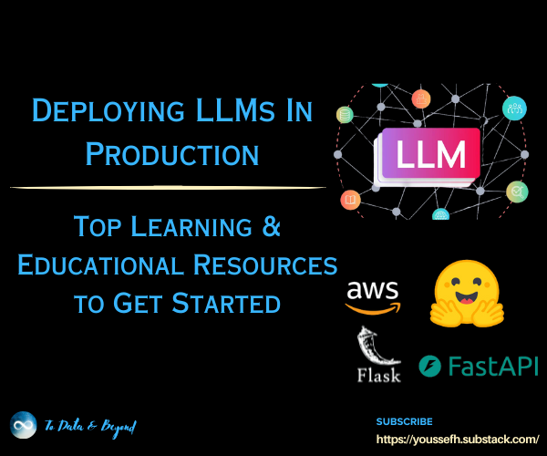 Deploying LLMs: Top Learning & Educational Resources to Get Started