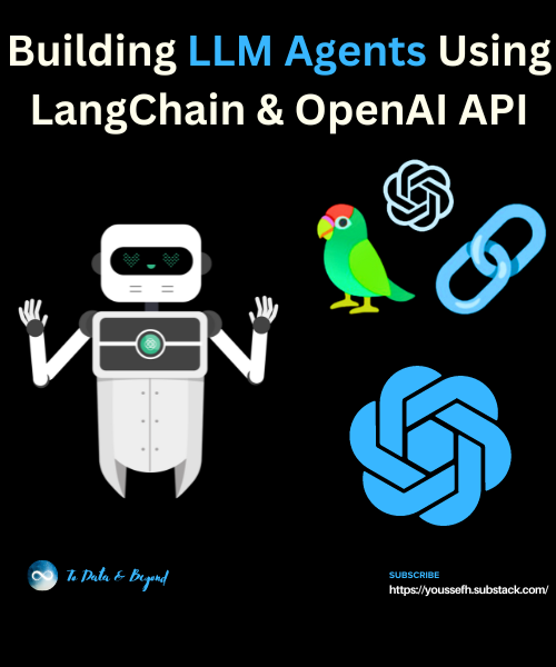 Building LLM Agents Using LangChain & OpenAI API