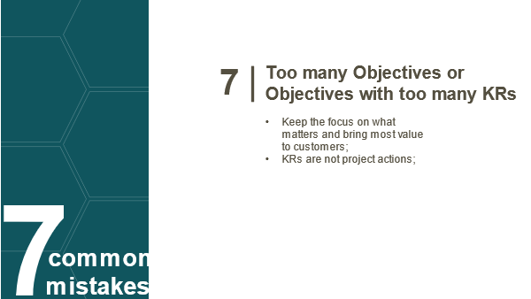 Too many Objectives or Objectives with too many KRs