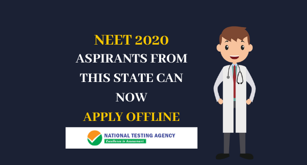 NEET 2020 Aspirants From This State Can Now Apply Offline | NEET 2020 NEWS
