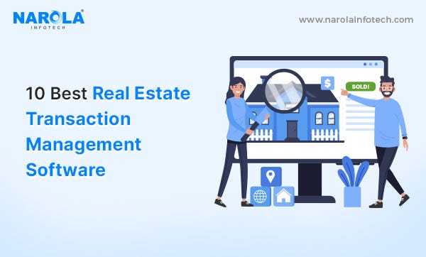 best real estate transaction management software
