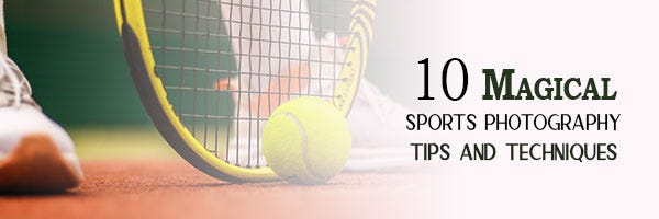 sports photography tips and techniques