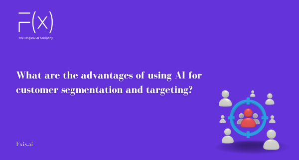 What are the advantages of using AI for customer segmentation and targeting?