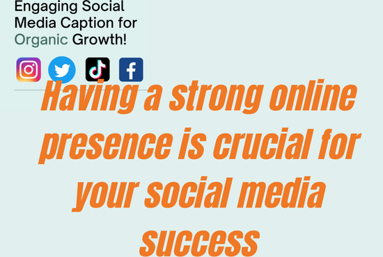 Having a strong online presence is crucial for your social media success