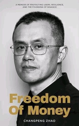 13 Quoted Lines from Freedom of Money by CZ Binance