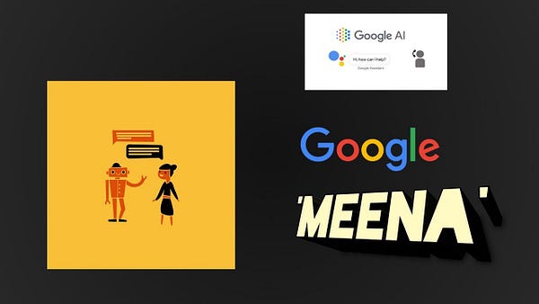 Google Meena is a Machine Learning Agent that can Chat About Everything