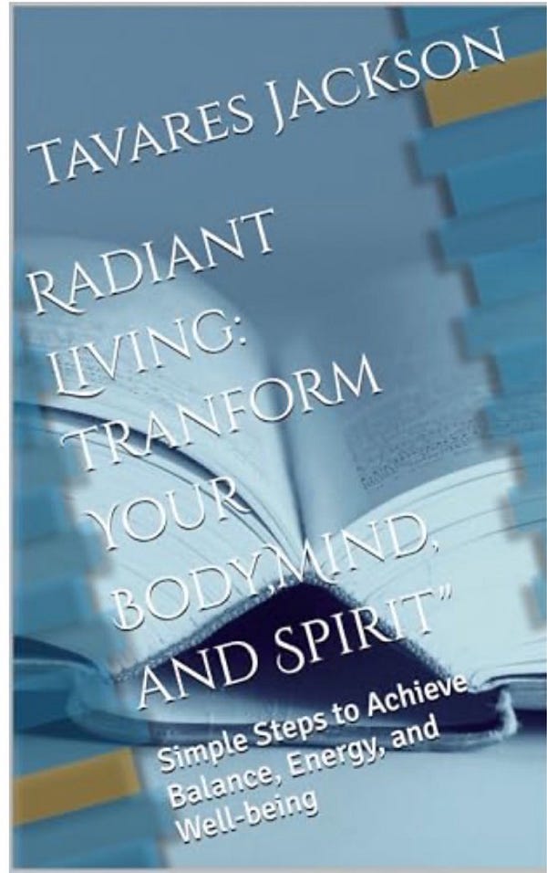 Radiant Living: Tranform Your Body,Mind, and Spirit”: Simple Steps to Achieve Balance, Energy, and…