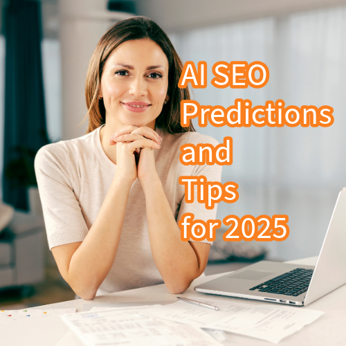 AI SEO: Predictions and Tips for 2025