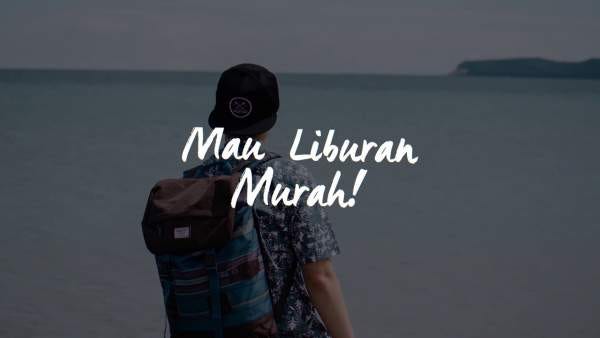 Liburan Murah