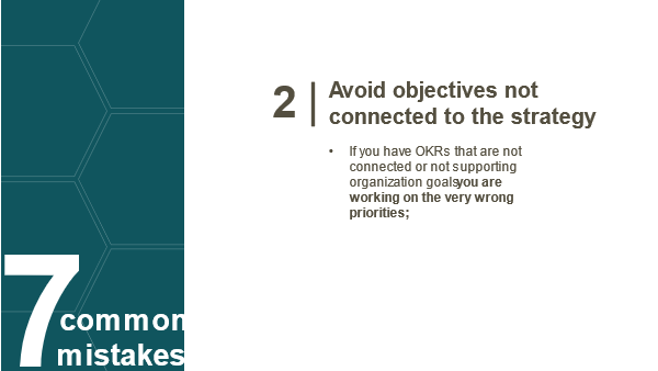 Avoid objectives not connected to the strategy