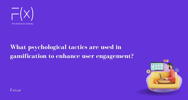 What psychological tactics are used in gamification to enhance user engagement?