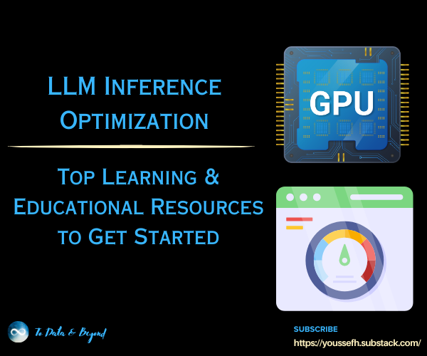 Getting Started with LLM Inference Optimization: Best Resources