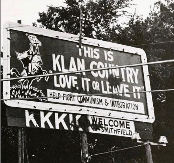 Old Billboard, “This is Klan Country. Love It or Leave it.”