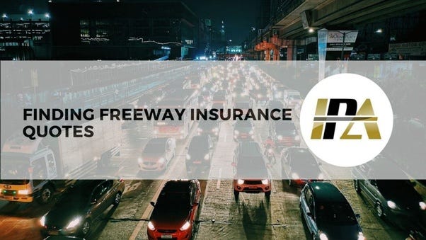 Finding Freeway Insurance