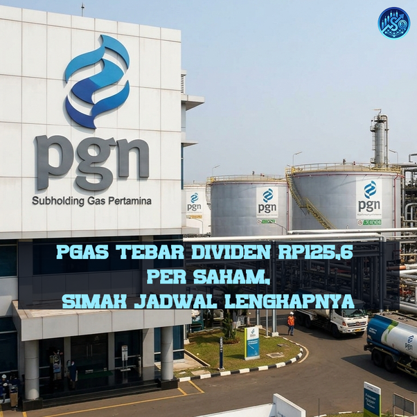 PGAS Tebar Dividen Rp125,6 per Saham, Simak Jadwal Lengkapnya