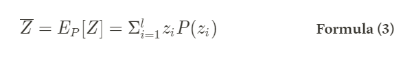 overline Z = E_P[Z] = Sigma_{i=1}^{l} z_i P(z_i)