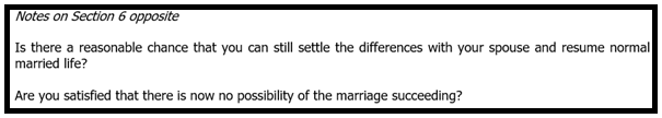 Section of divorce application that asks ‘Is there a reasonable chance that you can still settle the differences with your spouse and resume normal married life?’