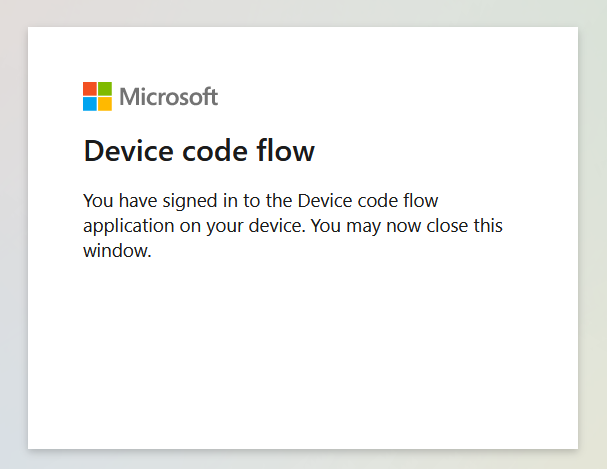 Image of “You have signed in to the Device code flow”