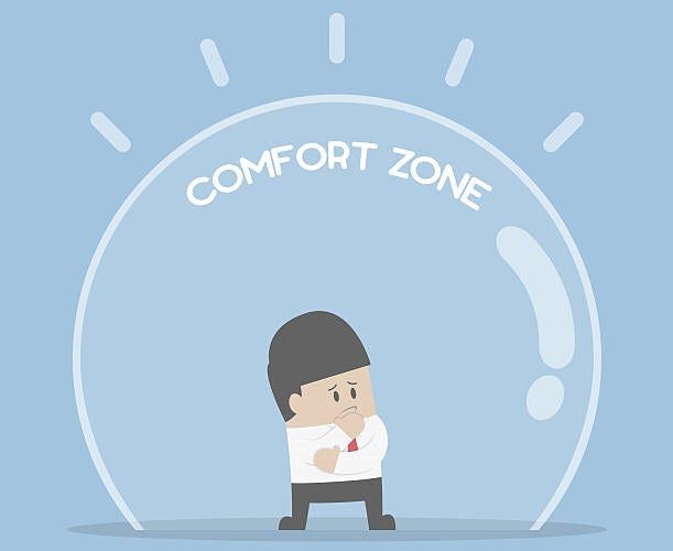 Why Is It Difficult for Us to Get Out of Our Comfort Zone?
