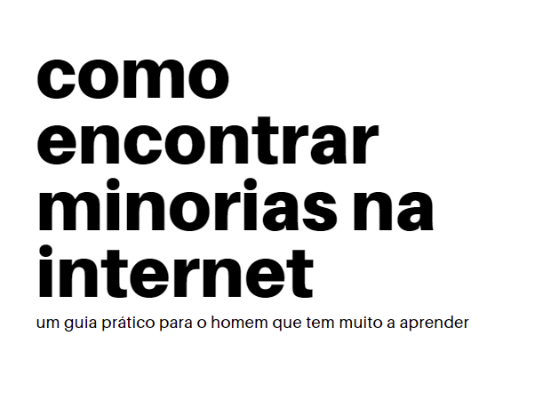 como encontrar minorias na internet — um guia prático para o homem que tem muito a aprender