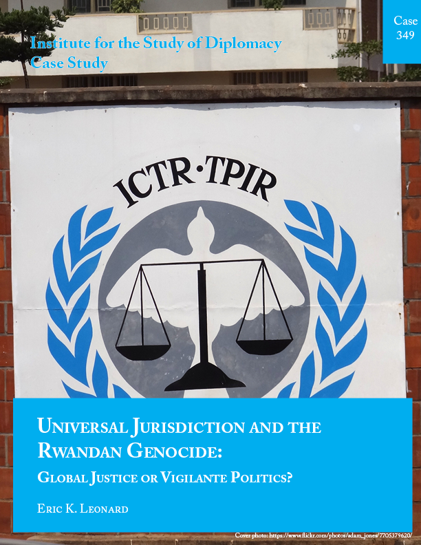 Case 349 Universal Jurisdiction and the Rwandan Genocide