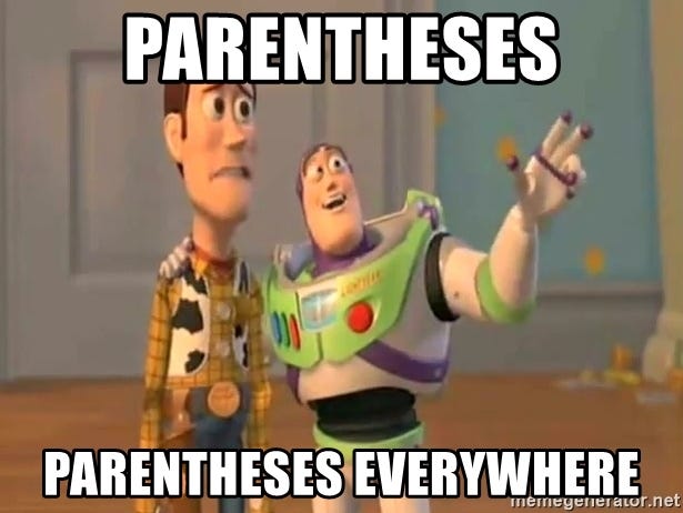 an image of Buzz Lightyear and Woody with the line “Parentheses, parentheses everywhere” on it