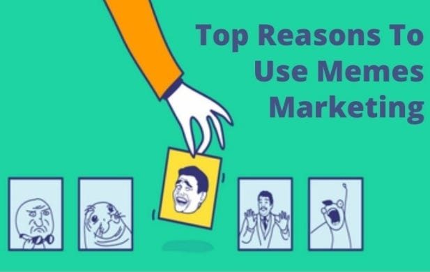 7 Reasons to Use Memes in your Marketing