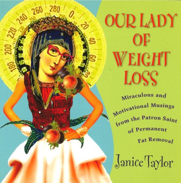 Our Lady of Weight Loss Miraculous and Motivational Musings from the