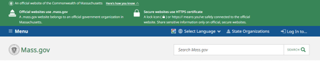 A banner at the top of Mass.gov that tells visitors to look for a “.mass.gov” domain and the lock icon or HTTPS:// to know that a site is secure