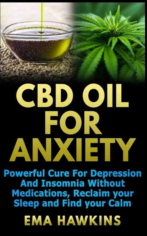 CBD Oil for Anxiety: Uncover Calm in Chaos