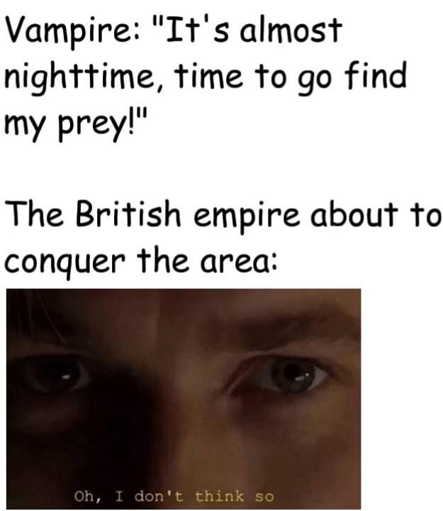 The sun never sets in the British empire