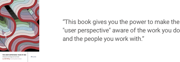 The user experience team of one — Leah Buley