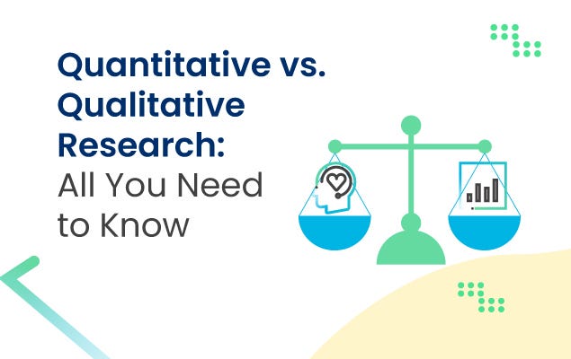 Quantitative research vs. qualitative research: everything you need to know.