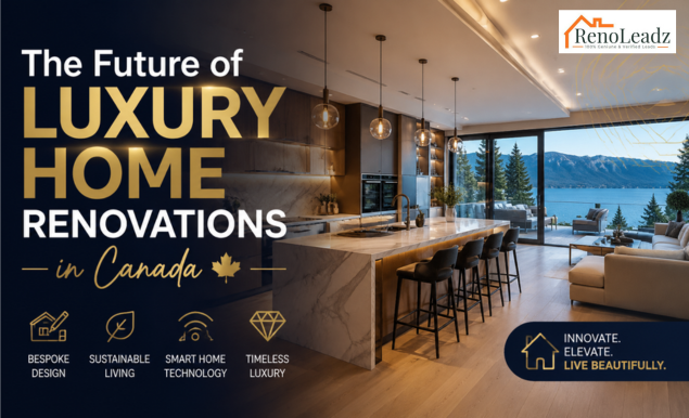 The Future of Luxury Home Renovations in Canada