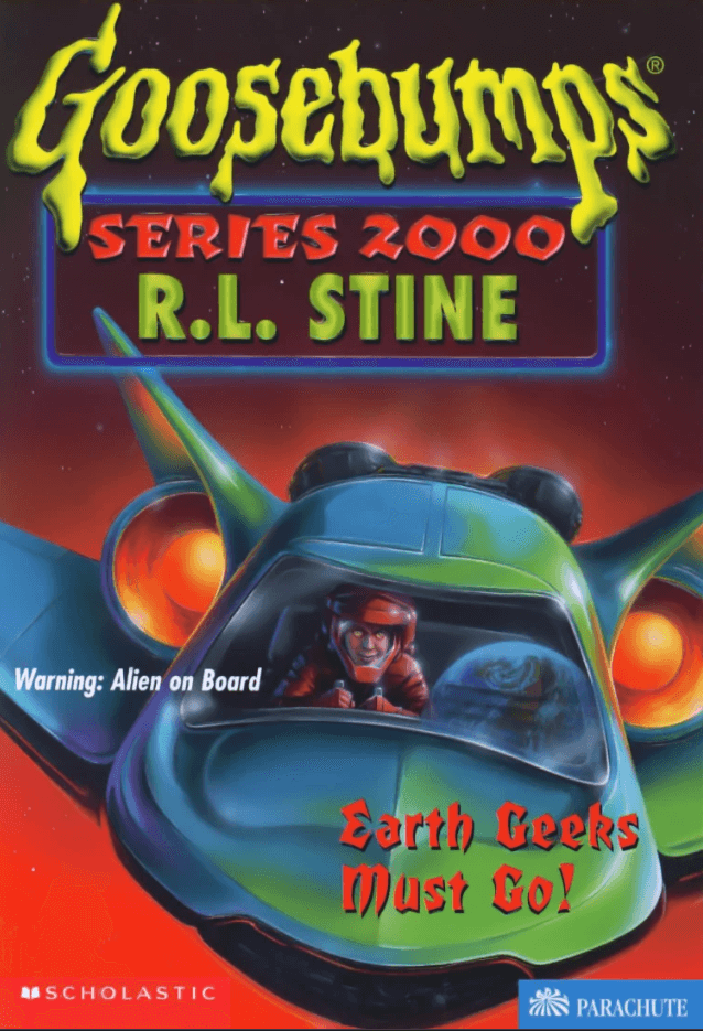 Goosebumps 2000: Earth Geeks Must Go cover art