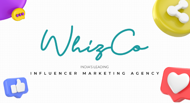 Whizco- Influencer Marketing Agency In India