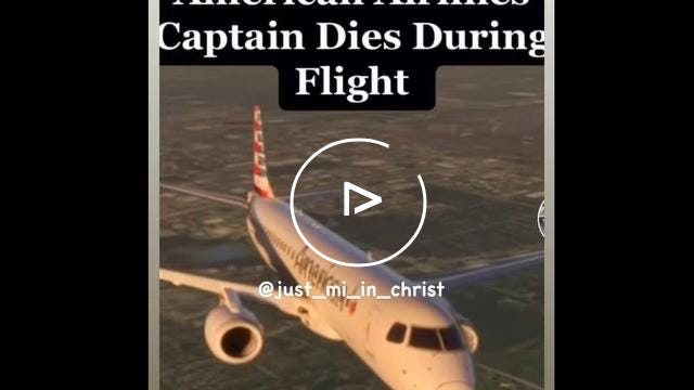 American Airlines Captain Died Suddenly During Flight — 22nd November