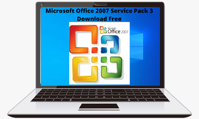 Microsoft Office 2007 Service Pack 3 Download Free