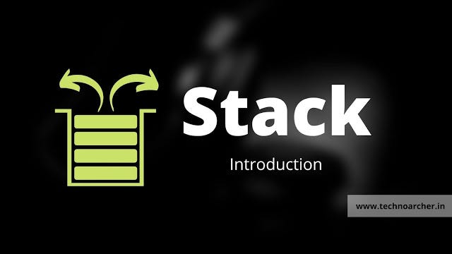 Introduction of Stack data structure