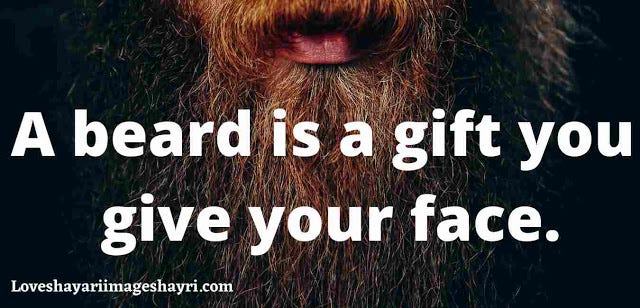 beard attitued quotes.