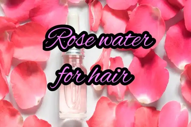 9 Benefits of rose water for hair