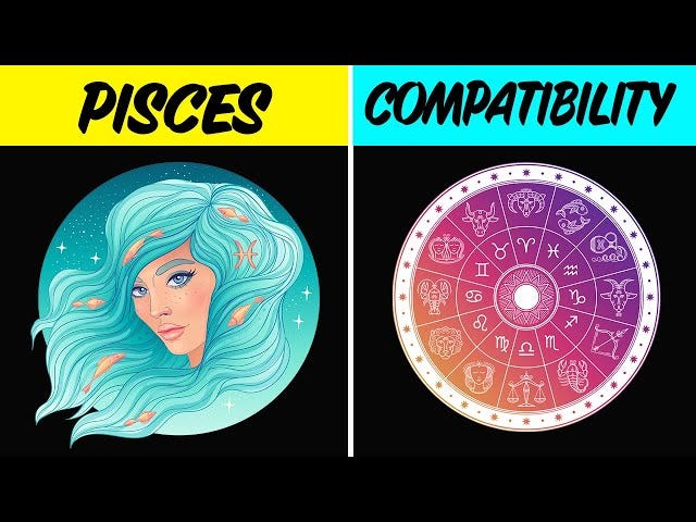 What Zodiac Signs Are Compatible with Pisces?