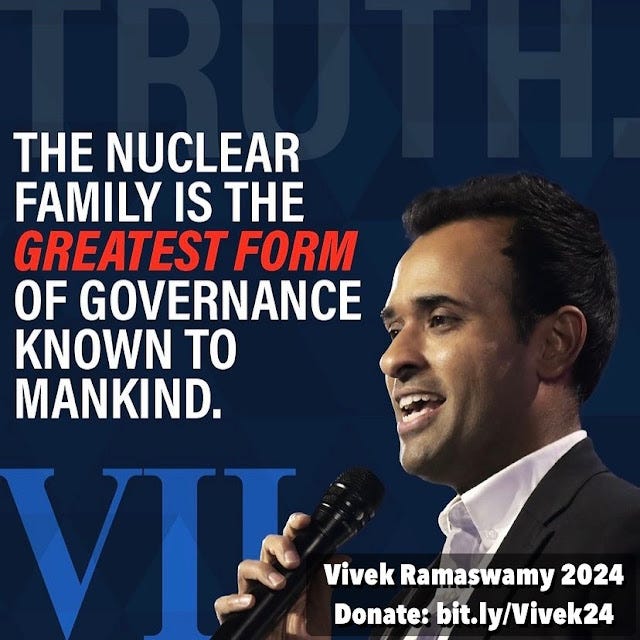Vivek Ramaswamy 2024 — VII — The nuclear family is the greatest form of governance known to mankind