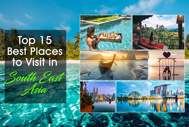 Top 15 Best Places to Visit in Southeast Asia
