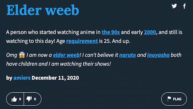 Gif of the defintion of ‘elder weeb’. The definition is ‘a person who started watching anime in the 90s and early 2000, and still is watching to this day! Age requirement is 25. And up.’ There is a red circle around ‘is 25. And up.’