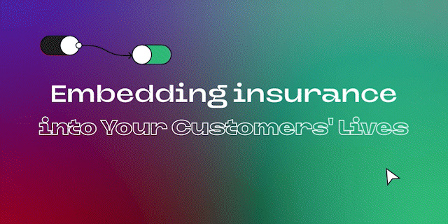 Colourful animated cover with the title embedding insurance into your customers’ lives