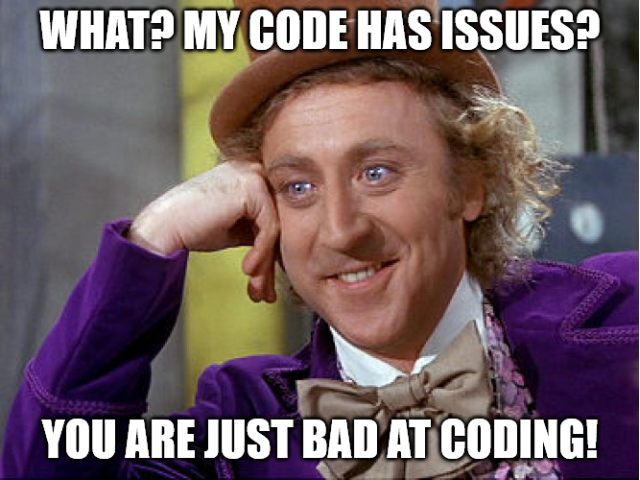 My code can’t have issues Meme | From a blog written by Umer Farooq