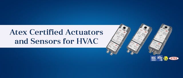 Atex Certified Actuators and Sensors for HVAC